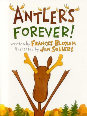 cover image of Antlers Forever!